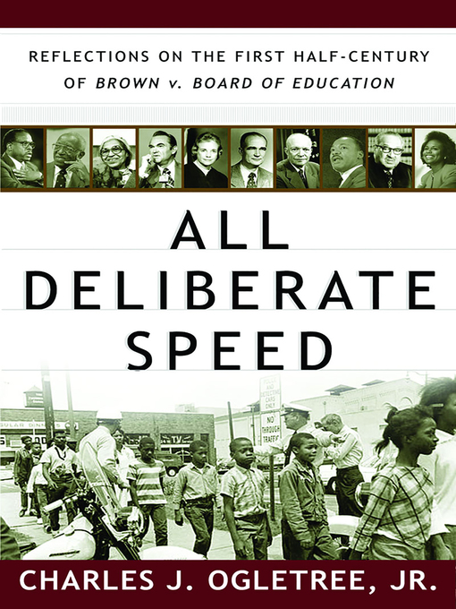 Title details for All Deliberate Speed by Charles J. Ogletree Jr. - Wait list